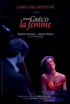 Caroline Montier chante Juliette Gréco, la Femme - 