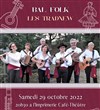 Bal Folk + Les TradNew - 