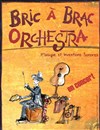 Bric à Brac Orchestra - 