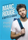 Marc Rougé a quitté le groupe - 