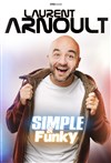 Laurent Arnoult dans Simple et Funky - 