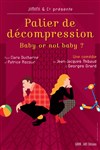 Palier de décompression, baby or not baby - 