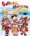 Gabilolo, Malolotte et la lettre du Père Noël - 