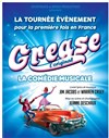 Grease - L'Original | Caen - 