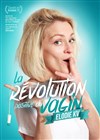 Elodie KV dans La révolution positive du vagin - 