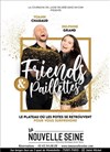 Friends & Paillettes - 