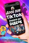 Ados sur TikTok, parents qui déblok - 