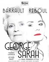 George et Sarah | avec Marie Christine Barrault - 