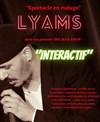 Lyams dan Interactif | En rodage - 