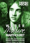 Weber, Molière, Marthouret - 