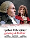 Danton / Robespierre : Les Racines de la Liberté - 