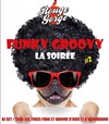 Funky Groovy, la soirée #2 - 