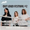 We Hate You Please Die + Gogo Juice + Cathedrale | Out Loud Festival #2 - 