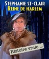 Stéphanie St-Clair, reine de Harlem - 
