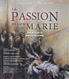 La Passion selon Marie - 