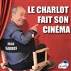Jean Sarrus dans Le charlot fait son cinéma - 