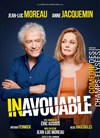 Inavouable | avec Jean Luc Moreau et Anne Jacquemin - 