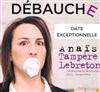Anaïs Tampère-Lebreton dans Première Débauche - 