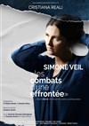 Simone Veil : Les combats d'une effrontée | avec Cristiana Reali - 