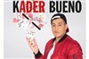 Kader Bueno dans Un tour de ma vie - 