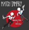 Match d'impro : Improchez-Vous vs TIPS - 