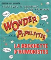 Wonder Pipelettes : la brochette d'humoristes 99% féminin - 