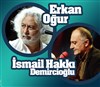 Les Mélodies de l'Anatolie : Erkan Ogur, Ismail Hakki Demircioglu, - 