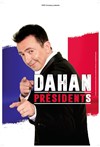 Gerald Dahan dans Presidents - 