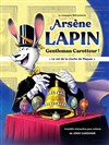 Arsène Lapin, gentleman carotteur : Le vol de la cloche de Pâques - 