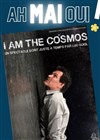 I am the cosmos - 