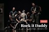 Rock it Daddy - 