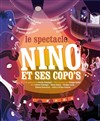 Nino et ses copo's - Le Spectacle - 