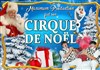 Le Cirque de Noël Maximum | - Vals près le Puy - 