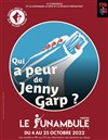 Qui a peur de Jenny Garp ? - 