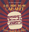 Mic-Mac Cabaret : Scène Ouverte - 