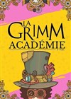 La Grimm Académie | Drôle d'aprèm - 