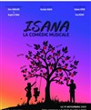 Isana, la comédie musicale - 