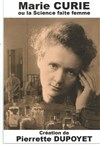 Marie Curie ou la science faite femme - 
