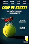 Coup de racket - 