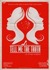 Tell me the truth - 