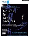 Hoichi le sans oreilles | Hoichi the earless - 