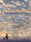 Lougarouve : Mille reflets d'Anne Sylvestre - 