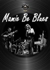 Mamie Be Blues - 