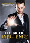 Léo Brière dans Influence - 