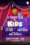 Le Comedy Club des Kids | avec Kader Bueno, les Zindé et Jamel Debbouze - 