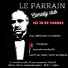 Le Parrain Comedy Club - 