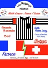Match d'impro : France vs Suisse - 