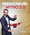 François Martinez dans Mytho 2.0 - 