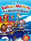 Gabilolo, Malolotte et la Baleine Bleue - 