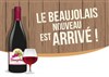 L'arrivée du Beaujolais Nouveau ! - 